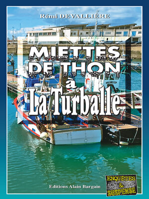 cover image of Miettes de thon à La Turballe